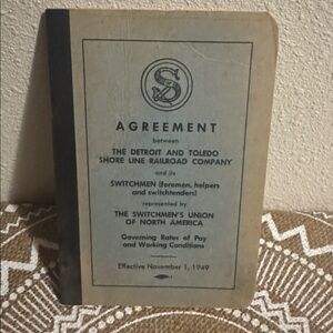 1949 VTG Detroit & Toledo Shore Line RR Co Railroad Agreement Booklet